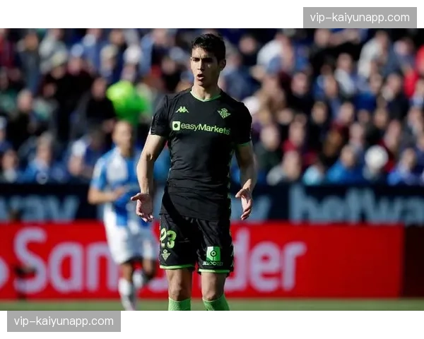 贝蒂斯欧战资格压力，控场体系在关键比赛中的稳定性考验